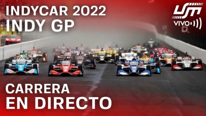 ¡Indycar 2022 llega a España! Descubre dónde verlo